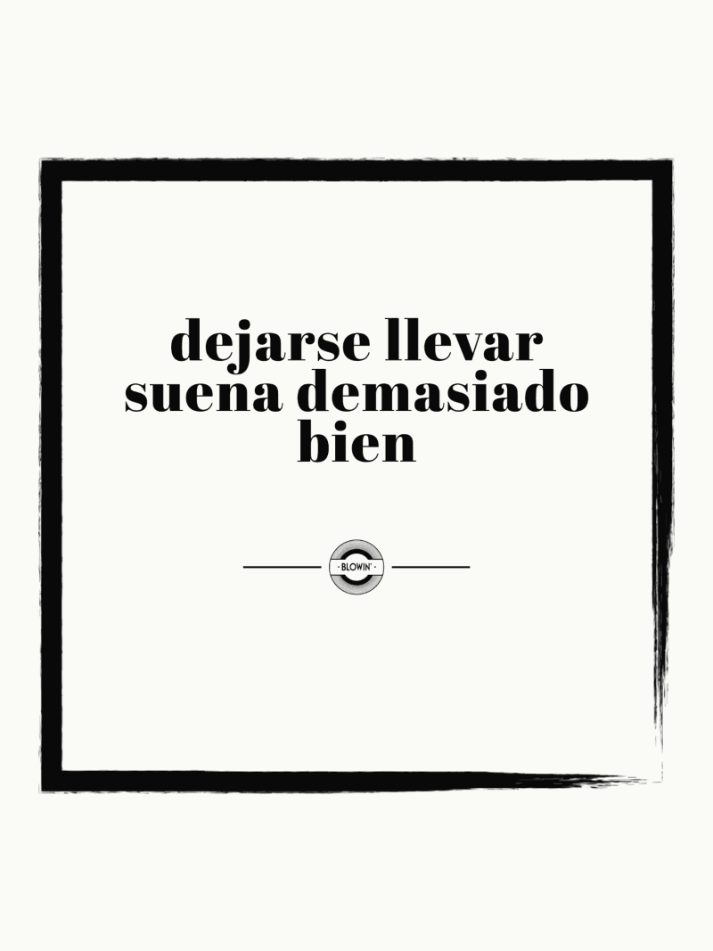 Camiseta Dejarse llevar